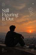 "Still Figuring It Out" – Premium Aesthetic Motivational Poster